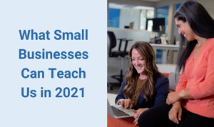 What Small Businesses Can Teach